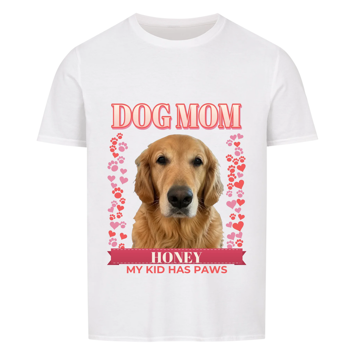 Custom dog mom t-shirt, white, front print: dog photo under DOG MOM with hearts, paw prints and name banner