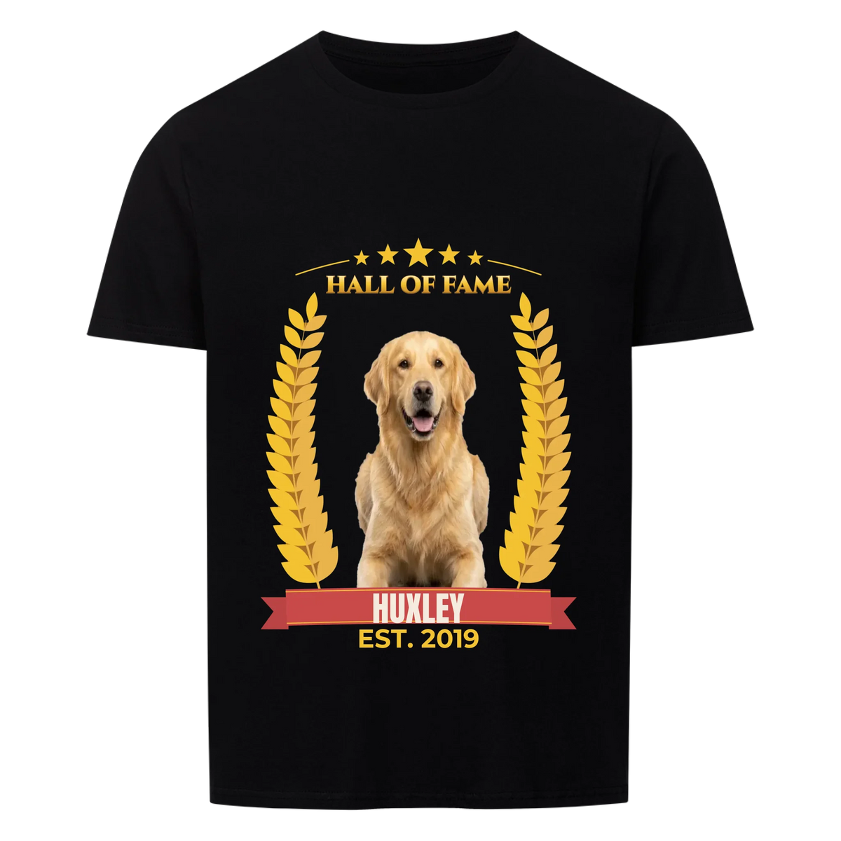 Black T-shirt front print: golden retriever photo between gold laurel branches, HALL OF FAME in gold under five stars, name HUXLEY on a crimson winner's ribbon, EST. 2019 below