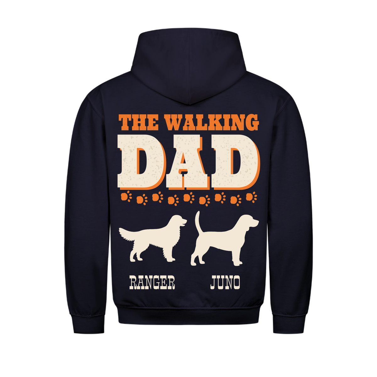 Leash Legends custom dog dad hoodie navy, back print - THE WALKING DAD with orange paw prints and two dog silhouettes, a Golden Retriever and a Beagle, names RANGER and JUNO in western lettering